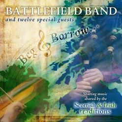 Battlefield Band - Beg & Borrow